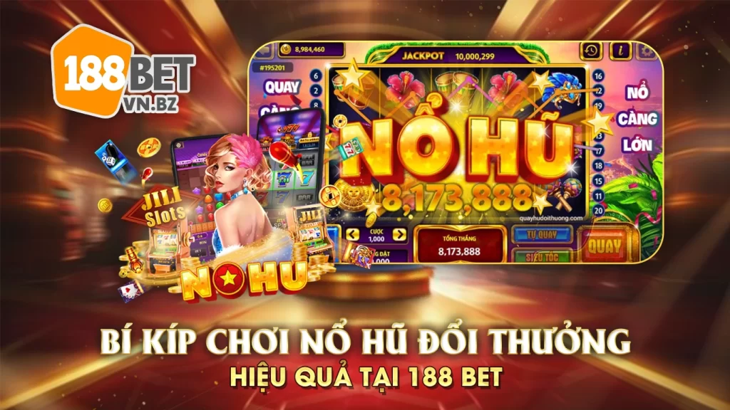 nổ hũ đổi thưởng 188bet 02