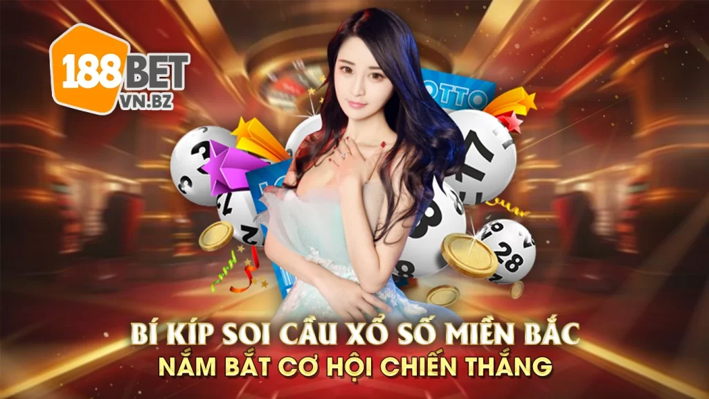 xổ số miền bắc 188bet 01