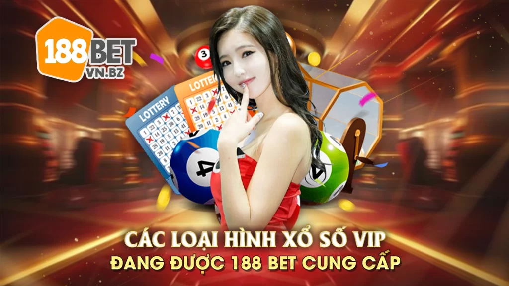 xổ số vip 188bet 01