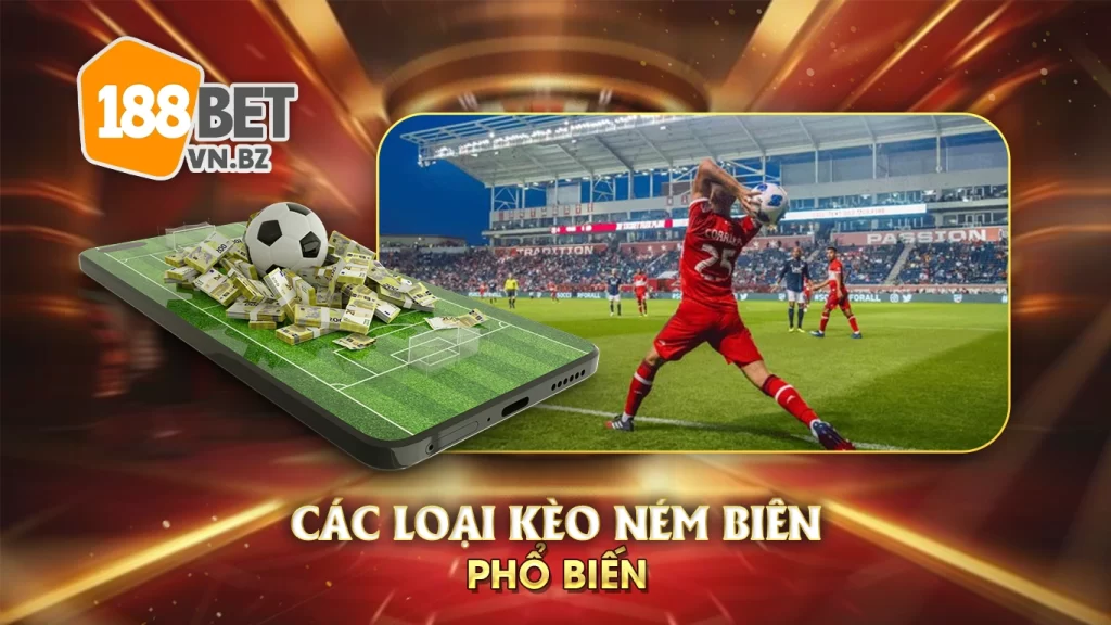 kèo ném biên 188bet 01