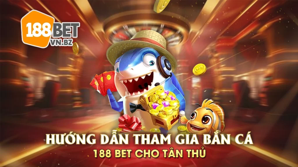 bắn cá 188bet 02