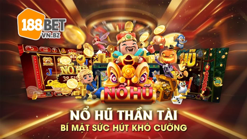 nổ hũ thần tài 188bet 01