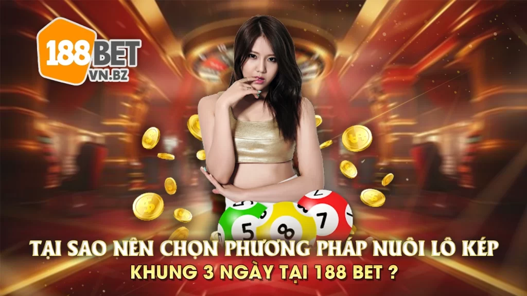 lô kép khung 3 ngày 188bet 01